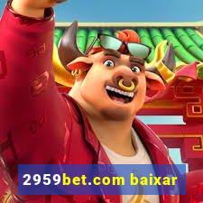 2959bet.com baixar